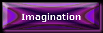 Imagination